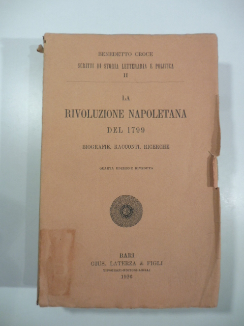 La rivoluzione napoletana del 1799, biografie, racconti, ricerche